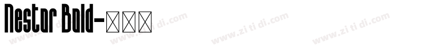 Nestor Bold字体转换